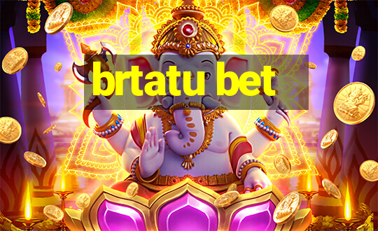 brtatu bet