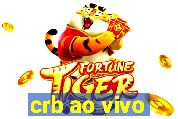 crb ao vivo