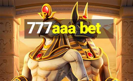 777aaa bet