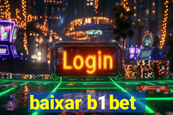 baixar b1 bet