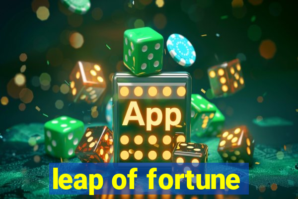 leap of fortune