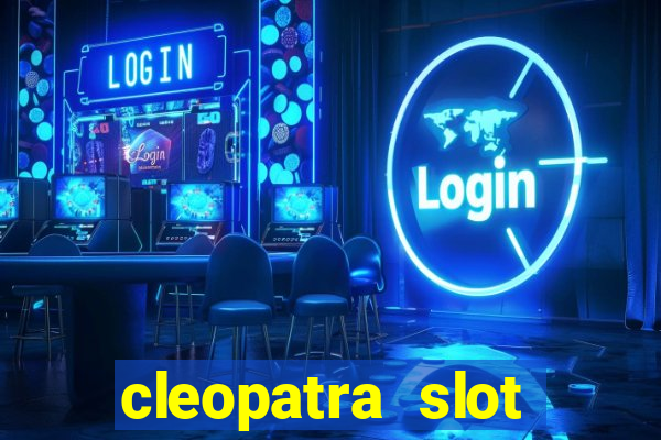 cleopatra slot machine bonus