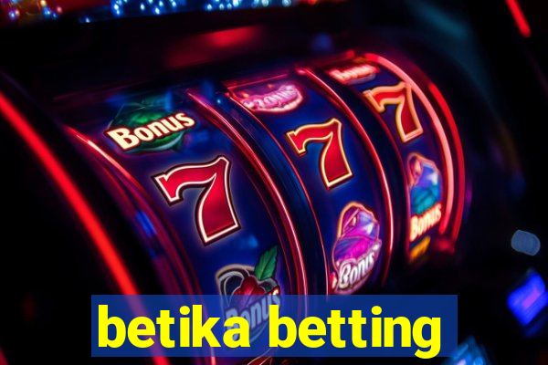 betika betting