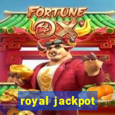 royal jackpot casino machines