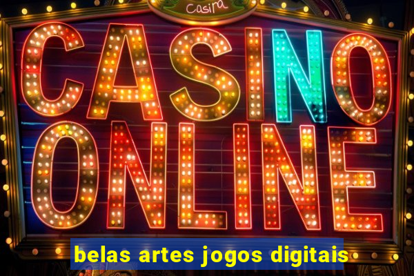 belas artes jogos digitais