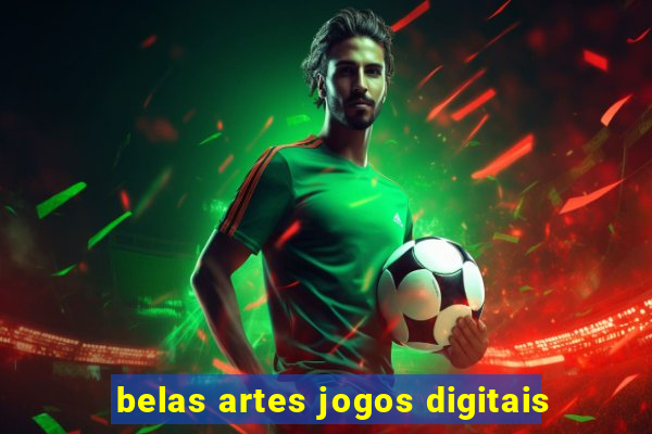 belas artes jogos digitais