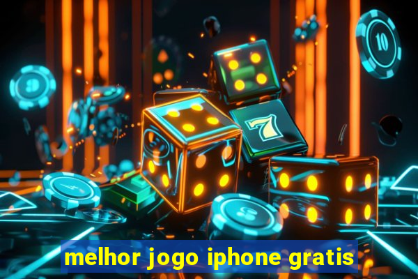 melhor jogo iphone gratis