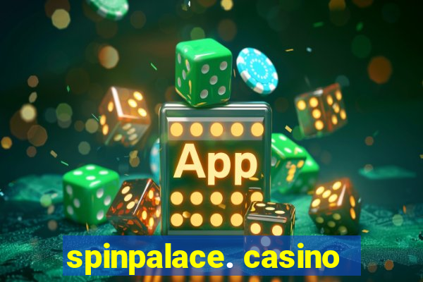 spinpalace. casino