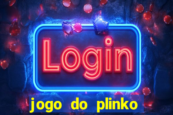 jogo do plinko paga mesmo