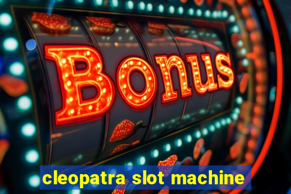 cleopatra slot machine