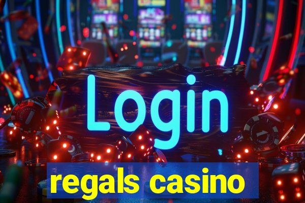 regals casino