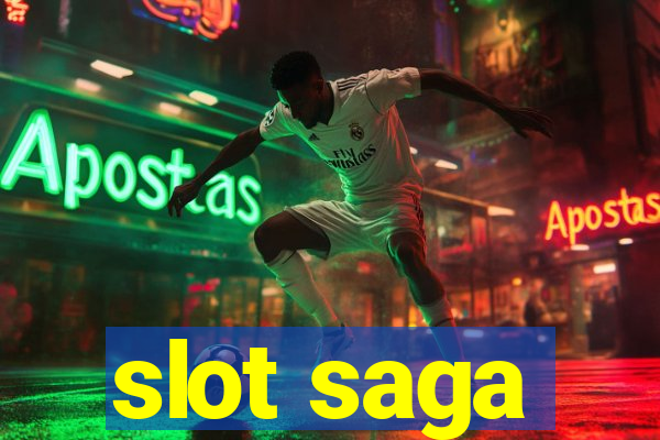 slot saga