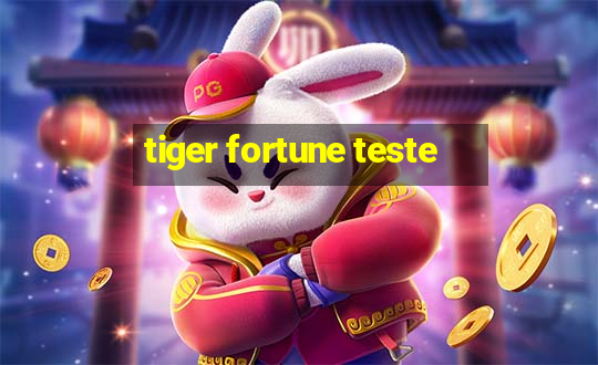 tiger fortune teste