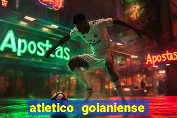 atletico goianiense x botafogo