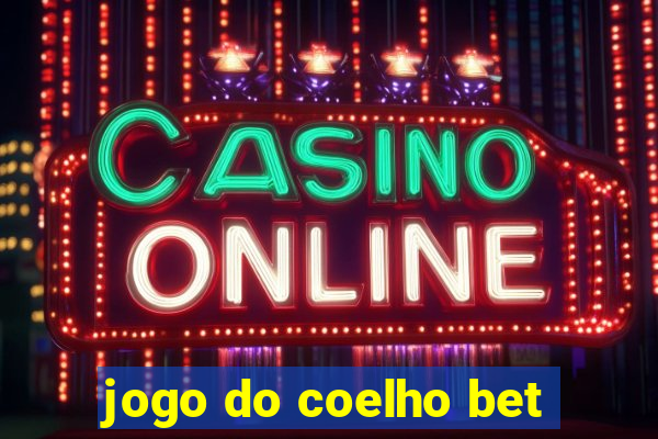 jogo do coelho bet