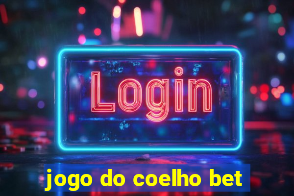 jogo do coelho bet