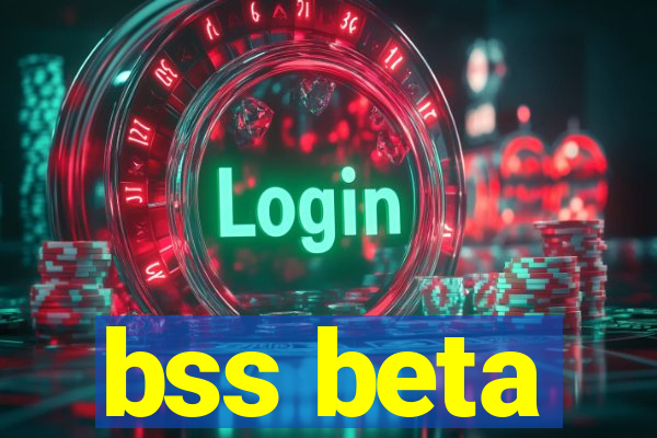 bss beta