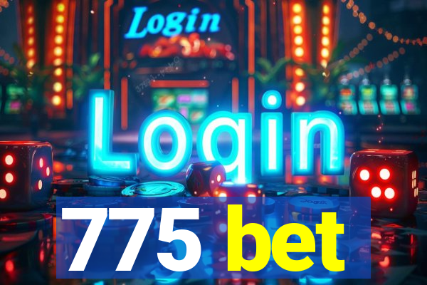 775 bet