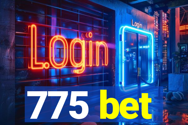 775 bet