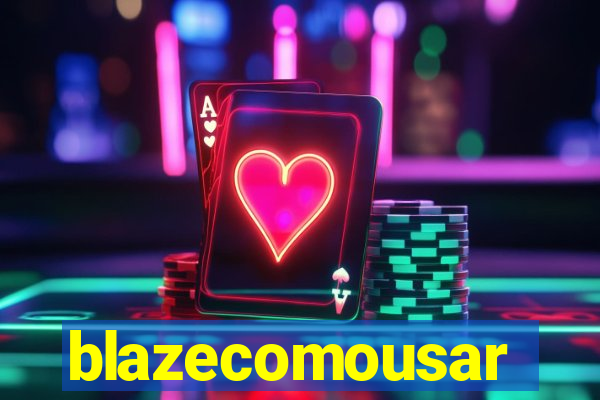 blazecomousar