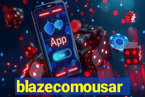 blazecomousar