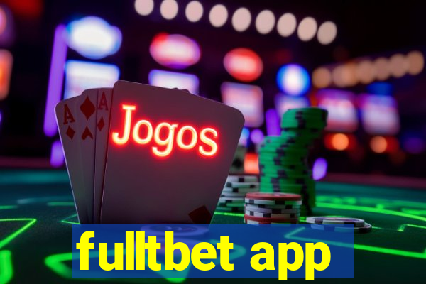 fulltbet app