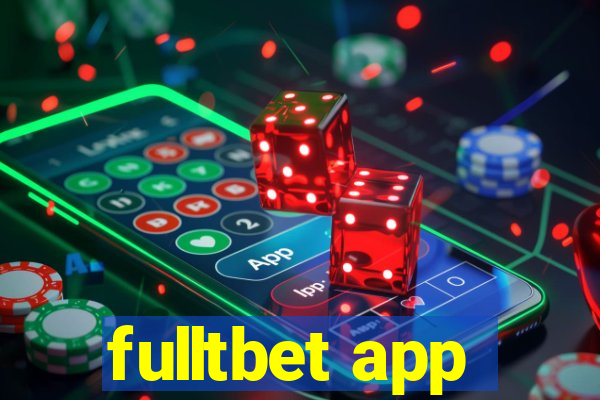 fulltbet app