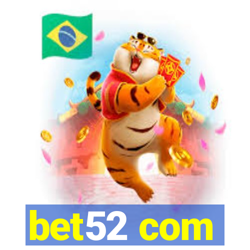 bet52 com