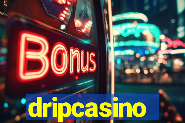 dripcasino