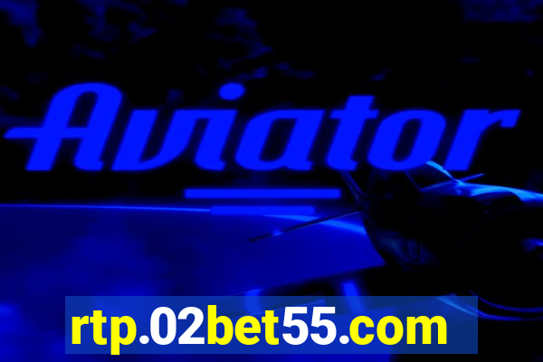 rtp.02bet55.com