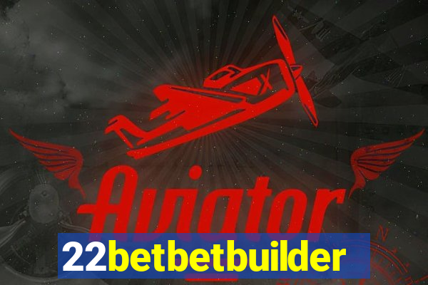 22betbetbuilder