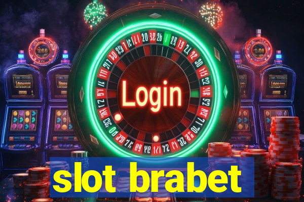 slot brabet