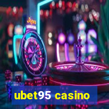 ubet95 casino