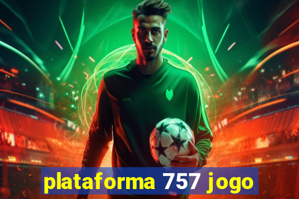 plataforma 757 jogo