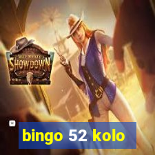 bingo 52 kolo