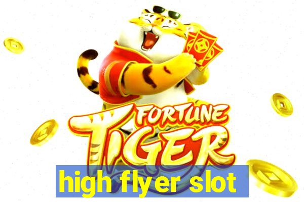 high flyer slot