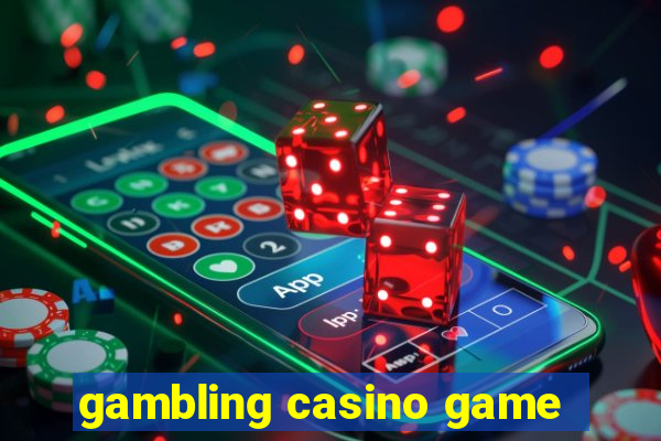 gambling casino game