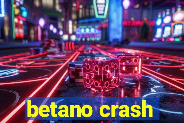 betano crash