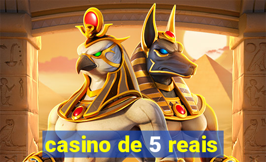 casino de 5 reais