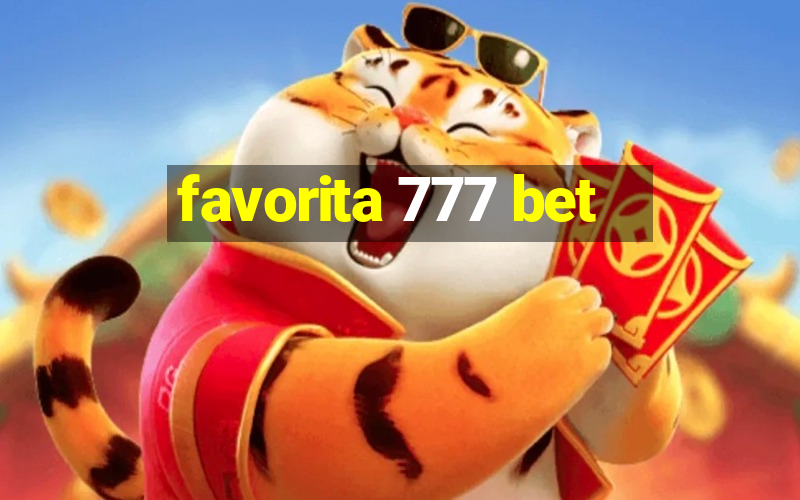 favorita 777 bet