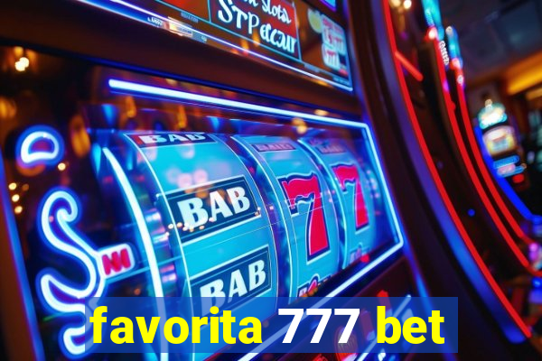 favorita 777 bet