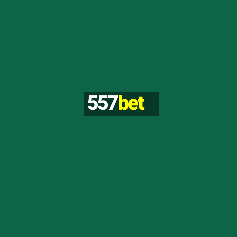 557bet