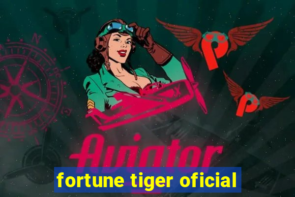 fortune tiger oficial