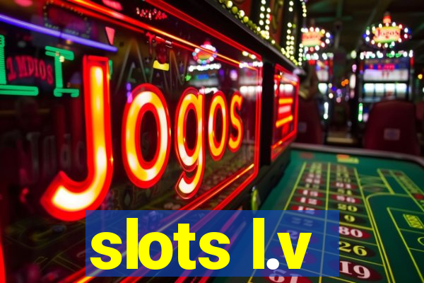 slots l.v