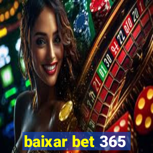 baixar bet 365