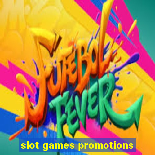 slot games promotions