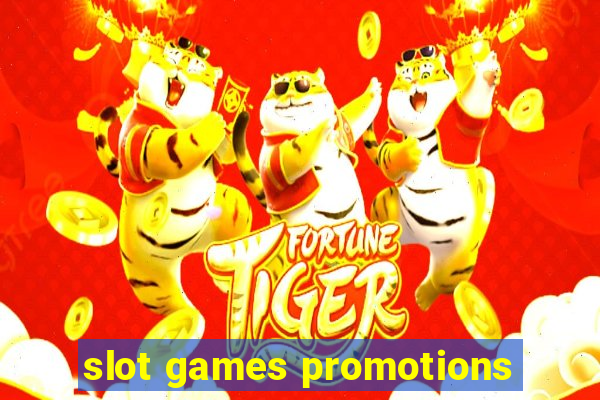 slot games promotions