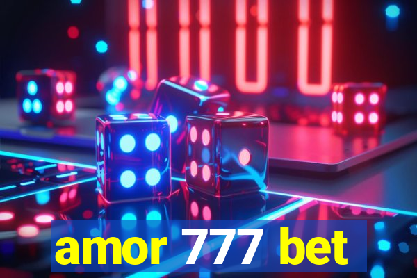 amor 777 bet