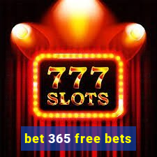 bet 365 free bets