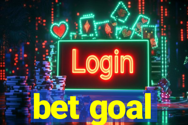 bet goal